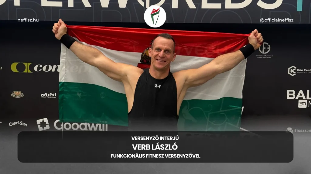 Neffisz interjú Verb László funkcionális fitnesz versenyzővel egy versenyen