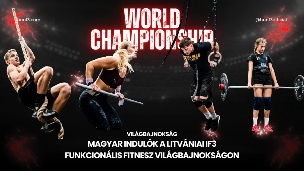 HUNF3 Funkcionális Fitnesz világbajnokság résztvevők Litvániában